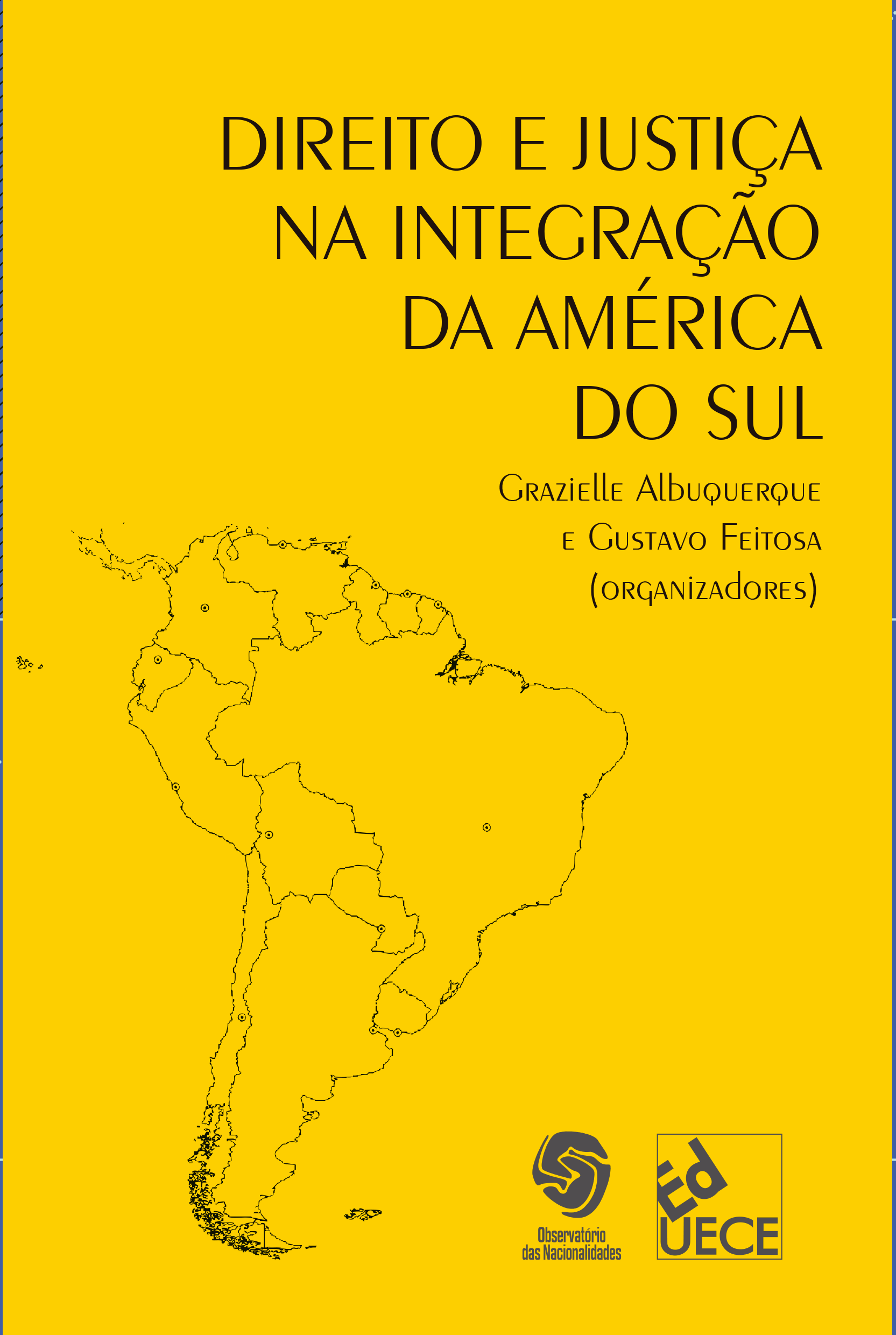 Capa do livro: Direito e Justiça na integração da América do Sul